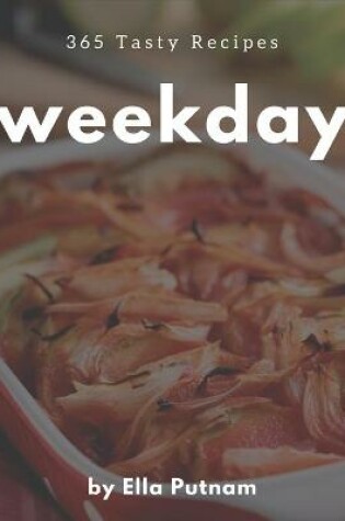 Cover of 365 Tasty Weekday Recipes