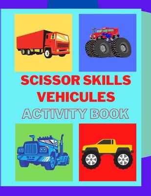 Book cover for Scissor skills activity book for Kindergarten with vehicles