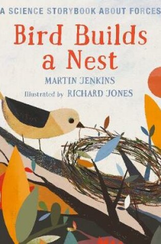Cover of Bird Builds a Nest