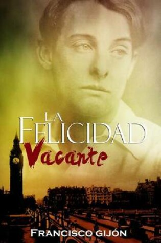 Cover of La felicidad vacante