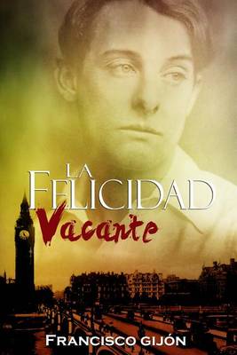 Book cover for La felicidad vacante