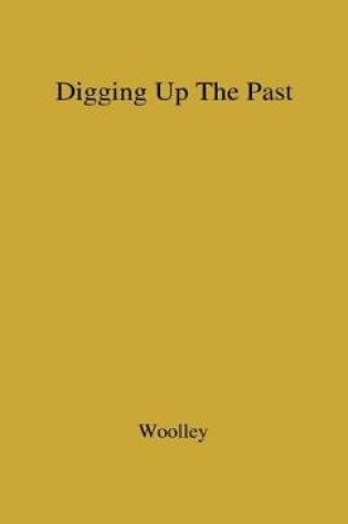 Cover of Digging up the Past