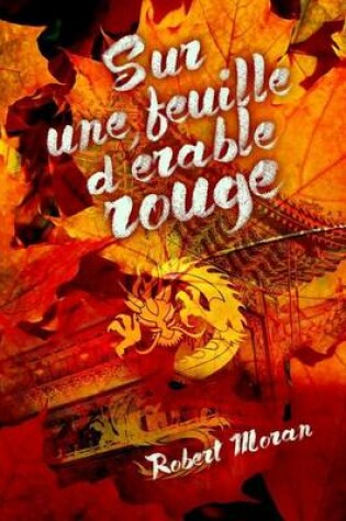 Cover of Sur Une Feuille d'�rable Rouge