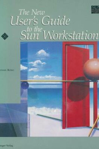 Cover of The New User’s Guide to the Sun Workstation