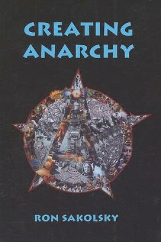 Cover of Creating Anarchy