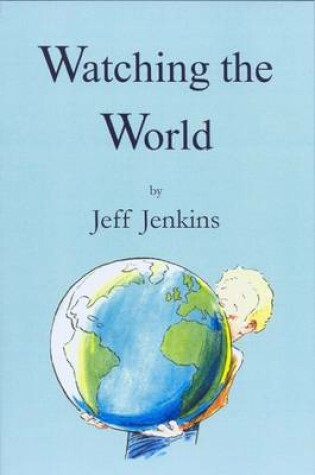 Cover of Watching the World