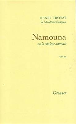 Book cover for Namouna Ou La Chaleur Animale