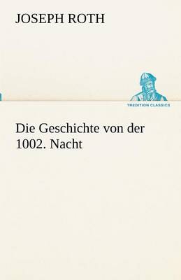 Book cover for Die Geschichte von der 1002. Nacht