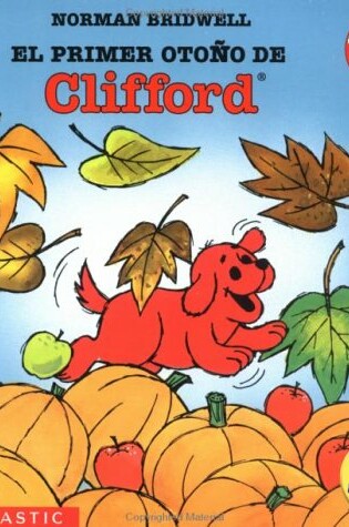 Cover of Clifford's First Autumn (Primer Oto No de Clifford)