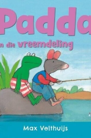 Cover of Padda En Die Vreemdeling