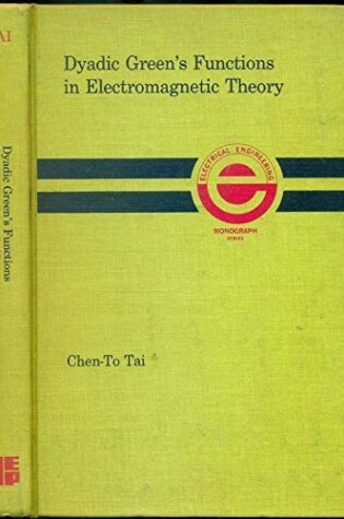 Cover of Dyadic Green's Function in Electromagnetic Theory