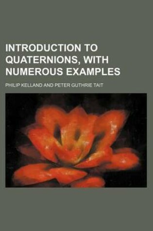 Cover of Introduction to Quaternions, with Numerous Examples