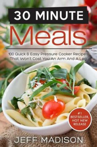 Cover of 30 - Minute Meals