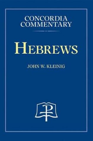 Cover of Hebrews - Concordia Commentary