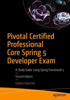 Book cover for Pivotal Certified Professional Core Spring 5 Developer Exam