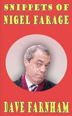 Book cover for Snippets of Nigel Farage