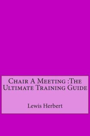 Cover of Chair a Meeting