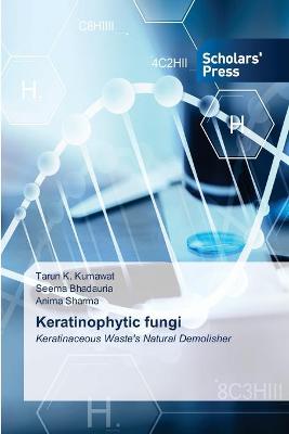 Book cover for Keratinophytic fungi