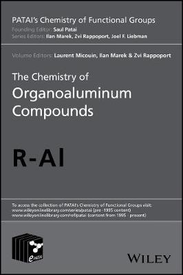 Cover of The Chemistry of Organoaluminum Compounds