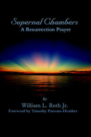 Cover of Supernal Chambers - A Resurrection Prayer