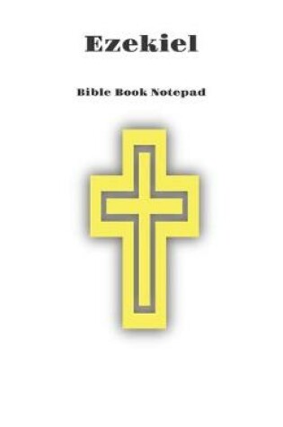 Cover of Bible Book Notepad Ezekiel