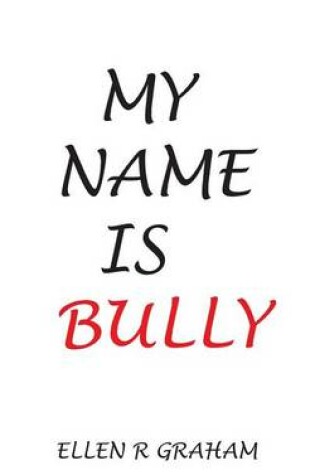 Cover of My Name is Bully