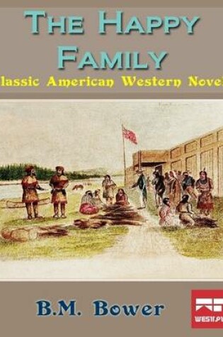 Cover of The Happy Family: Classic American Western Novel