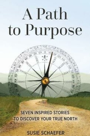 Cover of A Path to Purpose