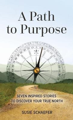 Book cover for A Path to Purpose