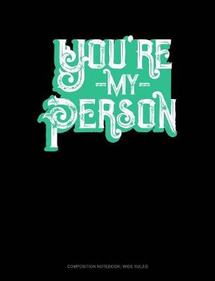 Book cover for You're My Person