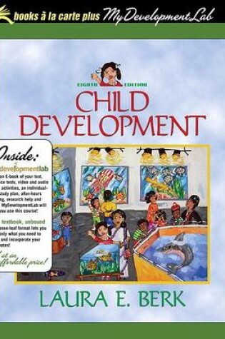 Cover of Child Development, Books a la Carte Plus MyDevelopmentLab