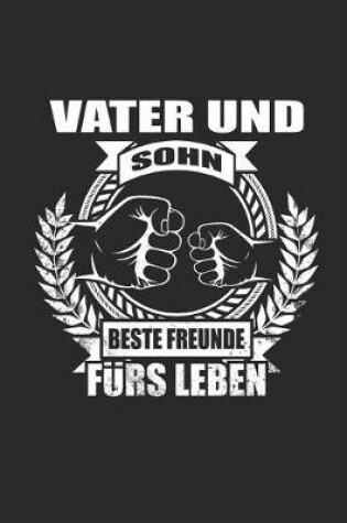 Cover of Vater Und Sohn Beste Freunde Furs Leben