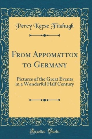 Cover of From Appomattox to Germany