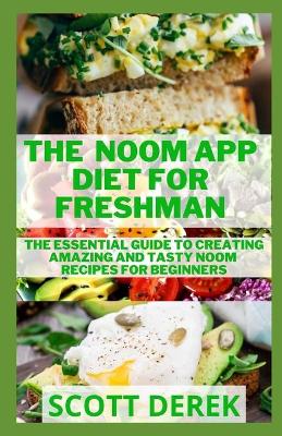 Book cover for The Noom App Diet For Freshman