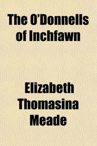 Cover of The O'Donnells of Inchfawn