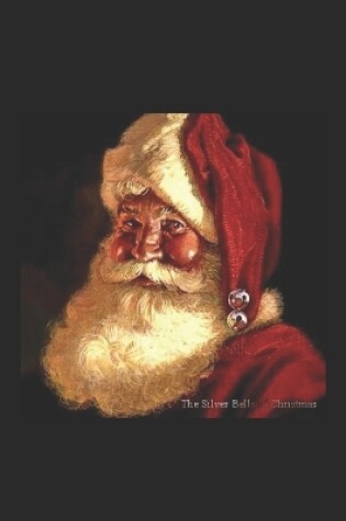 Cover of Silver Bells of Christmas