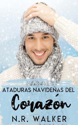 Book cover for Ataduras Navideñas del Corazón