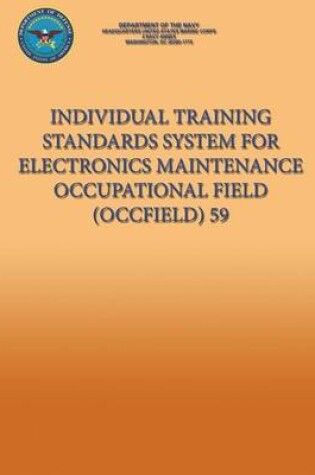 Cover of Individual Training Standards System for Electronics Maintenance Occupational Field (Occfield) 59