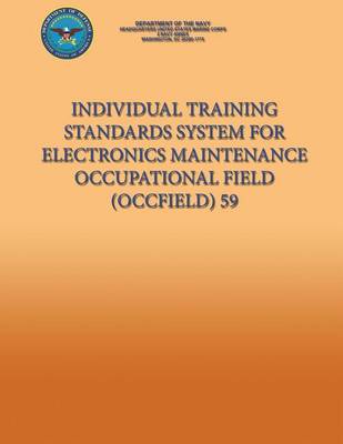 Book cover for Individual Training Standards System for Electronics Maintenance Occupational Field (Occfield) 59