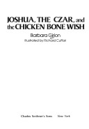 Book cover for Joshua, the Czar, and the Chicken Bone Wish