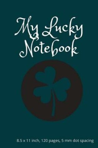 Cover of My Lucky Notebook