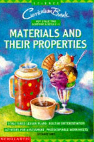 Cover of Materials and Their Properties KS2