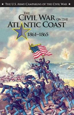 Book cover for The Civil War on the Atlantic Coast, 1861-1865