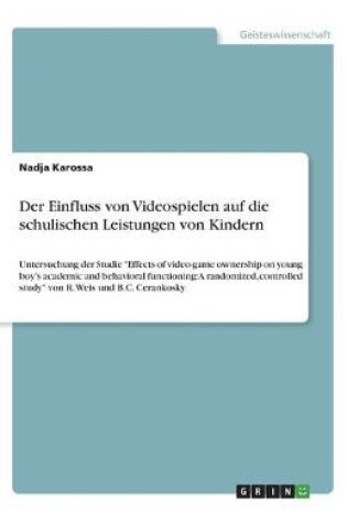 Cover of Der Einfluss von Videospielen auf die schulischen Leistungen von Kindern