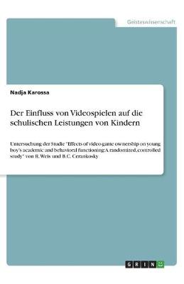 Book cover for Der Einfluss von Videospielen auf die schulischen Leistungen von Kindern