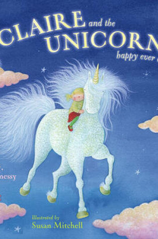 Cover of Claire and the Unicorn Happy Ever After