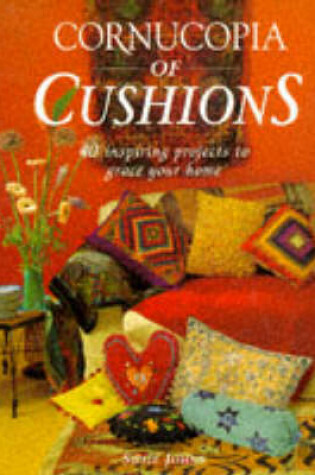 Cover of Cornucopia of Cushions