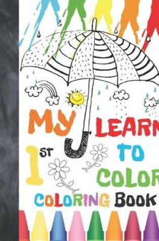 Cover of My 1st Learn To Color Coloring Book