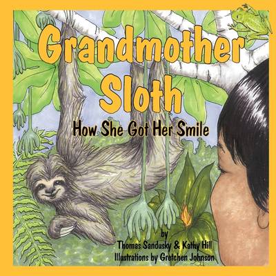 Book cover for Grandmother Sloth, How She Got Her Smile