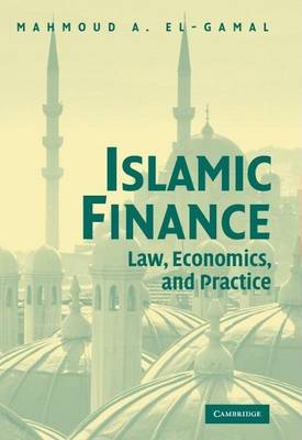 Book cover for Islamic Finance: Law, Economics, and Practice